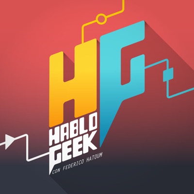 HabloGeek:Federico Hatoum