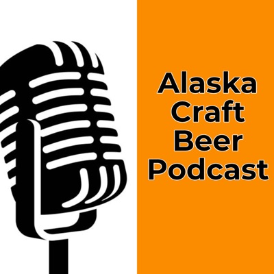 Alaska Craft Beer Podcast