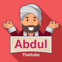 Abdulthaitube Podcast