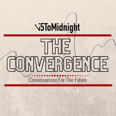 The Convergence: Conversations for the Future