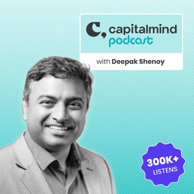 Capitalmind Podcast:Capitalmind