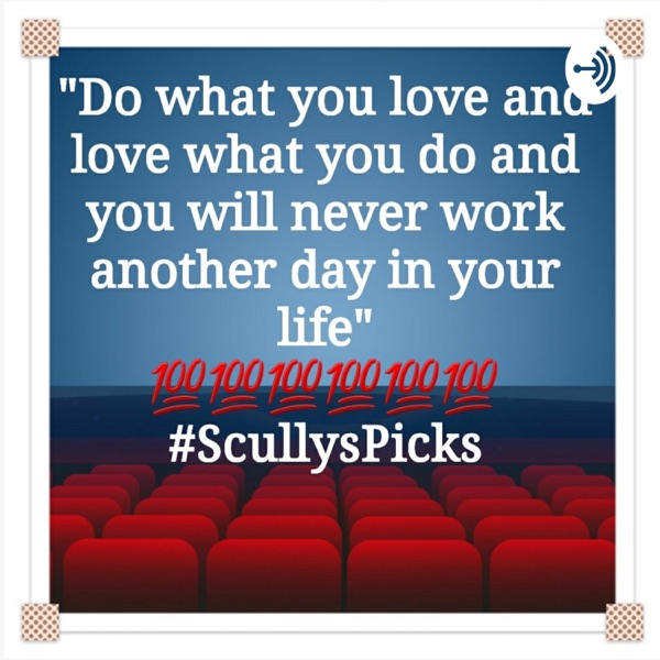 Scully's Picks