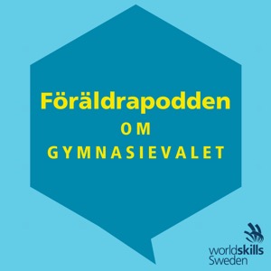 Föraldrapodden - en show om gymnasievalet