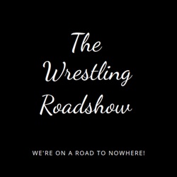 The Wrestling Roadshow