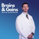 Brains and Gains with Dr. David Maconi