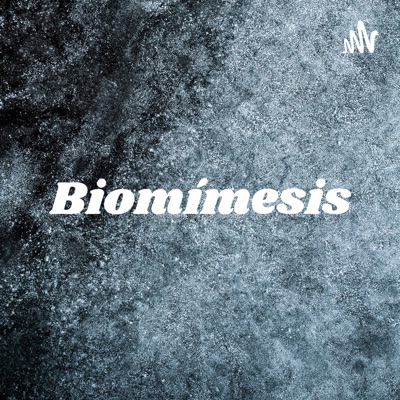 Biomímesis: camino hacia la sustentabilidad.