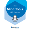 The Mind Tools L&D Podcast - Mind Tools Ltd