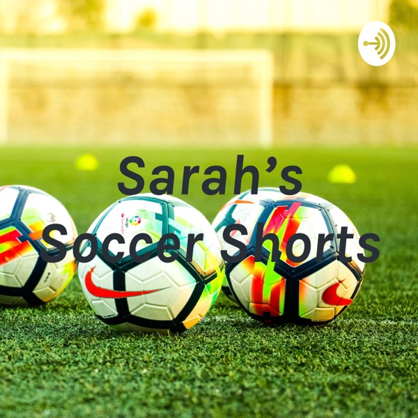 Sarah’s Soccer Shorts Artwork