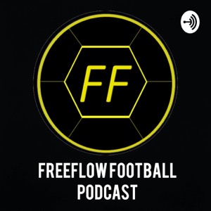 Freeflow Football Podcast