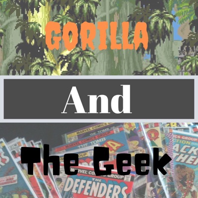 Gorilla and The Geek