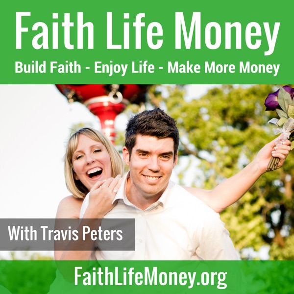 The Faith Life Money Podcast