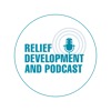 Relief, development and podcast
