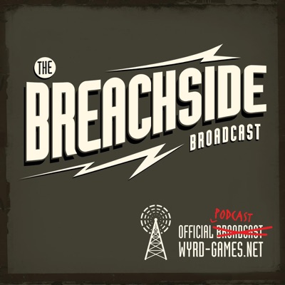 Breachside Broadcast Breachside Broadcast
