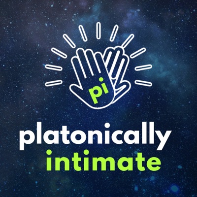 Platonically Intimate