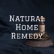 Natural Home Remedy
