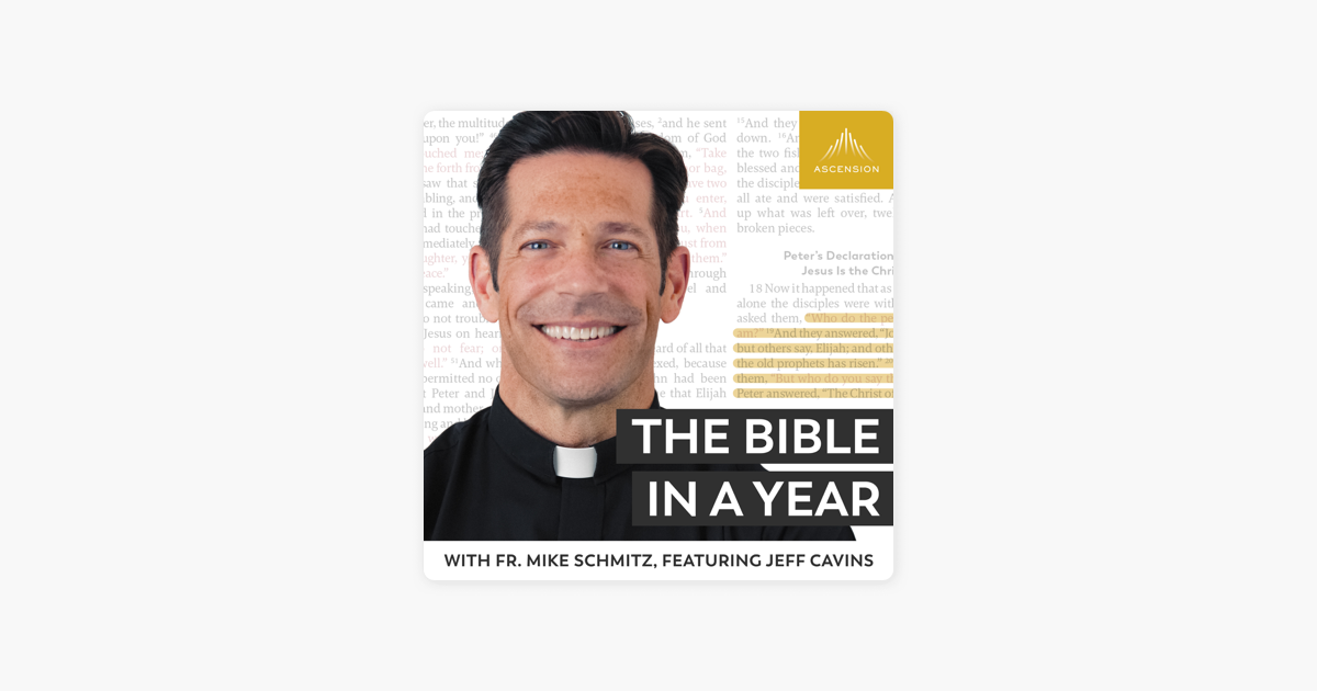 ‎The Bible in a Year (with Fr. Mike Schmitz) Day 121 Cycle of