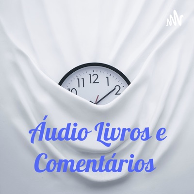 Áudio Livros e Comentários:Chico Alves
