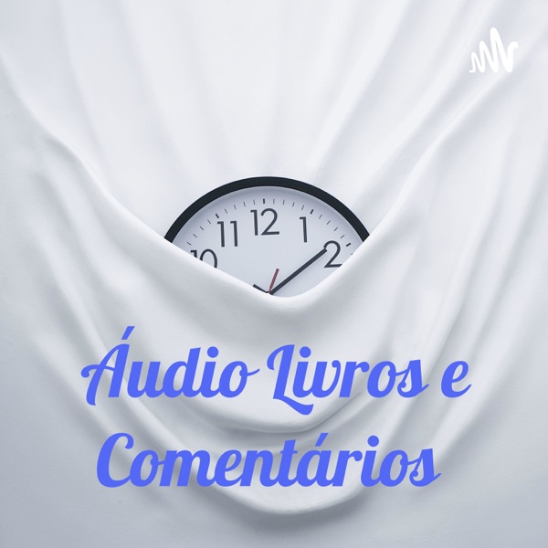 Áudio Livros e Comentários