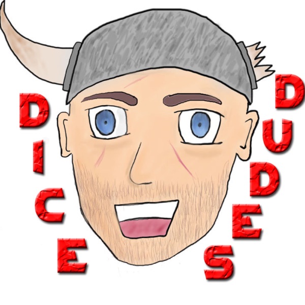 Dice Dudes Podcast