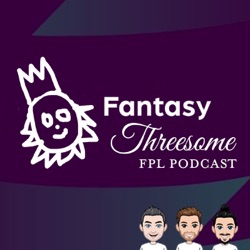 Ep. 124 - FPL GW6 Preview and Putting Chelsea in the Bin