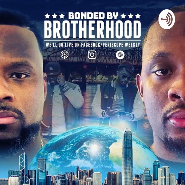 Bonded By Brotherhood Artwork