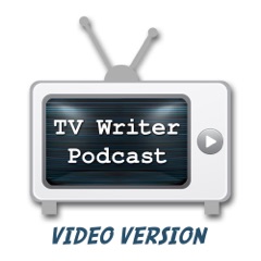 TV Writer Podcast - Video