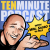 Ten Minute Podcast - Will Sasso 'n Pals