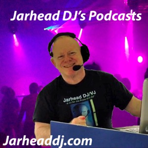 JarheadDJ's Podcast