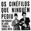 Os Cinéfilos Que Ninguém Pediu - Antena3 - RTP