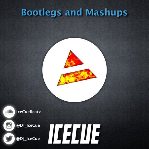 IceCue Bootlegs/Mashups