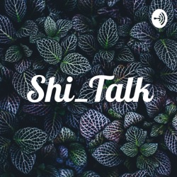 Shi_Talk