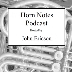 Hornnotes 47: Using drones to warmup and practice etudes and excerpts