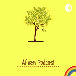 Afnan Podcast