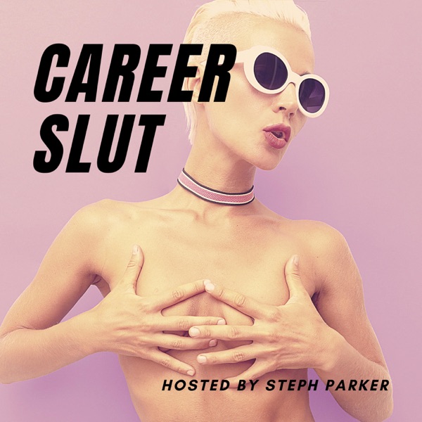 Career Slut