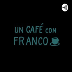 Un café con Franco