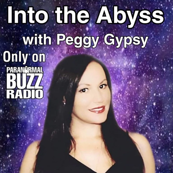 Into The Abyss with Peggy Gypsy