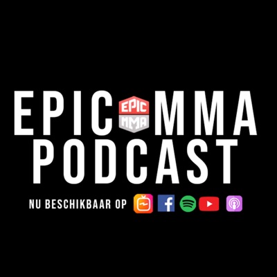 EPIC MMA Podcast EPIC MMA Podcast