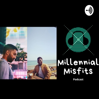 Millennial Misfits:Millmifs