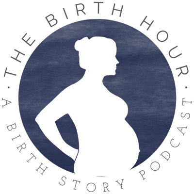 The Birth Hour - A Birth Story Podcast:Bryn Huntpalmer