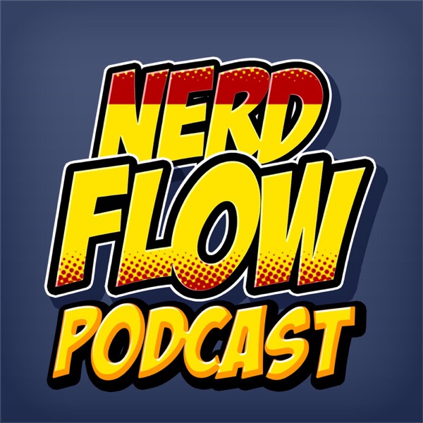NerdFlow Podcast