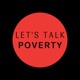 Let's Talk Poverty