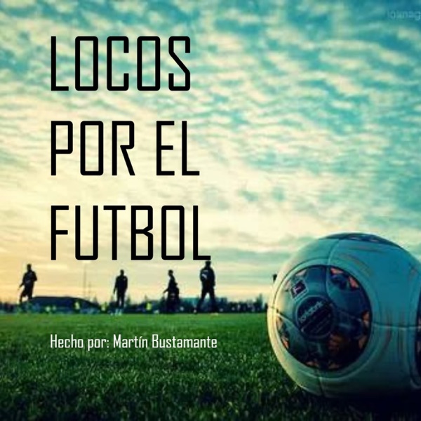 Locos por el Fútbol