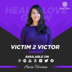 Healing From Abuse & Trauma - Victim 2 Victor