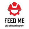 Feed Me Your Construction Content artwork