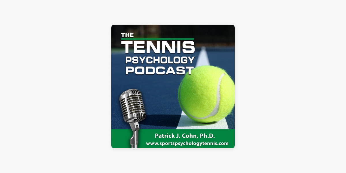 The Tennis Psychology Podcast on Apple Podcasts