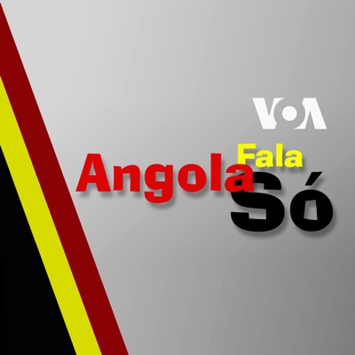 Angola Fala Só - Voz da América. Subscreva o serviço de Podcast da VOA Português. Angola Fala Só - Voz da América. Subscreva o serviço de Podcast da VOA Português.
