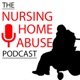 The Nursing Home Abuse Podcast