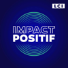 IMPACT POSITIF - les solutions existent - LCI - Sylvia Amicone