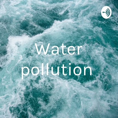 Water pollution