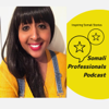 Somali Professionals Podcast - Samira Ali